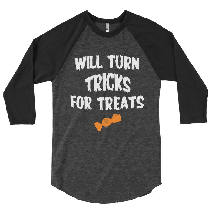 Will Turn Tricks 4 Treats! 3/4 sleeve raglan shirt