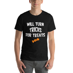 Will Turn Tricks 4 Treats! Short-Sleeve Unisex T-Shirt